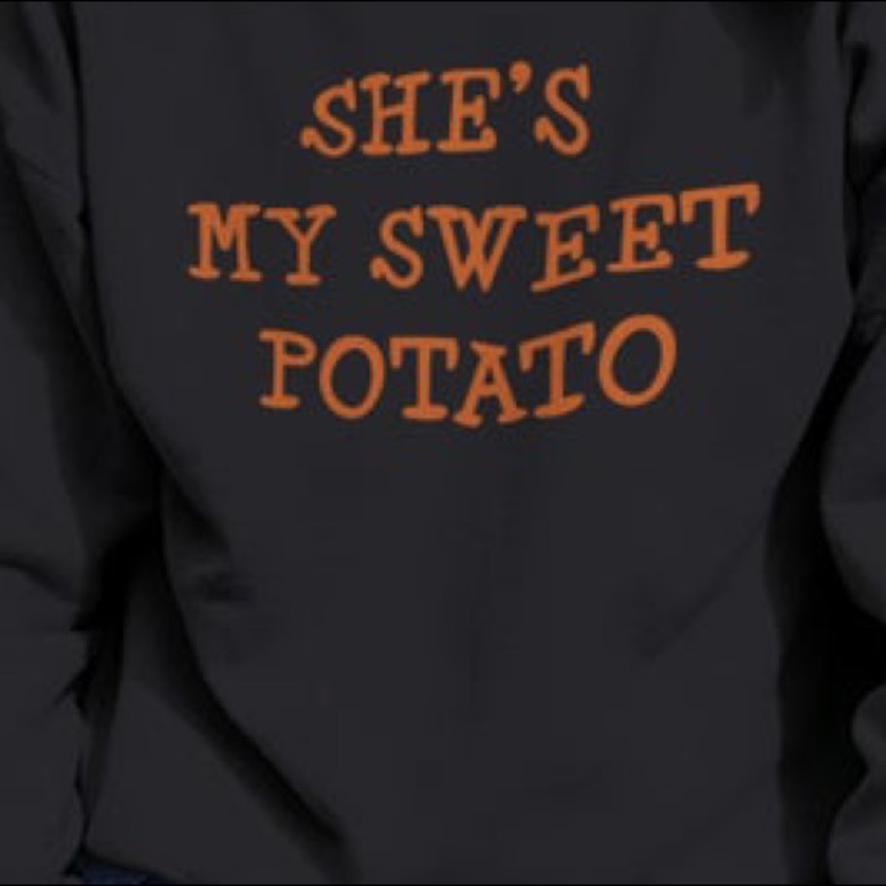 She’s my sweet potato sweatshirt